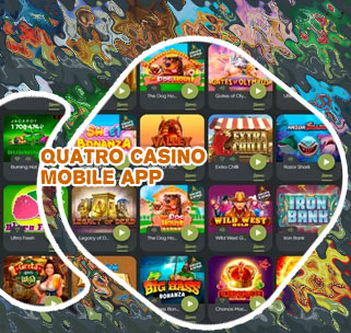 Quatro casino mobile app
